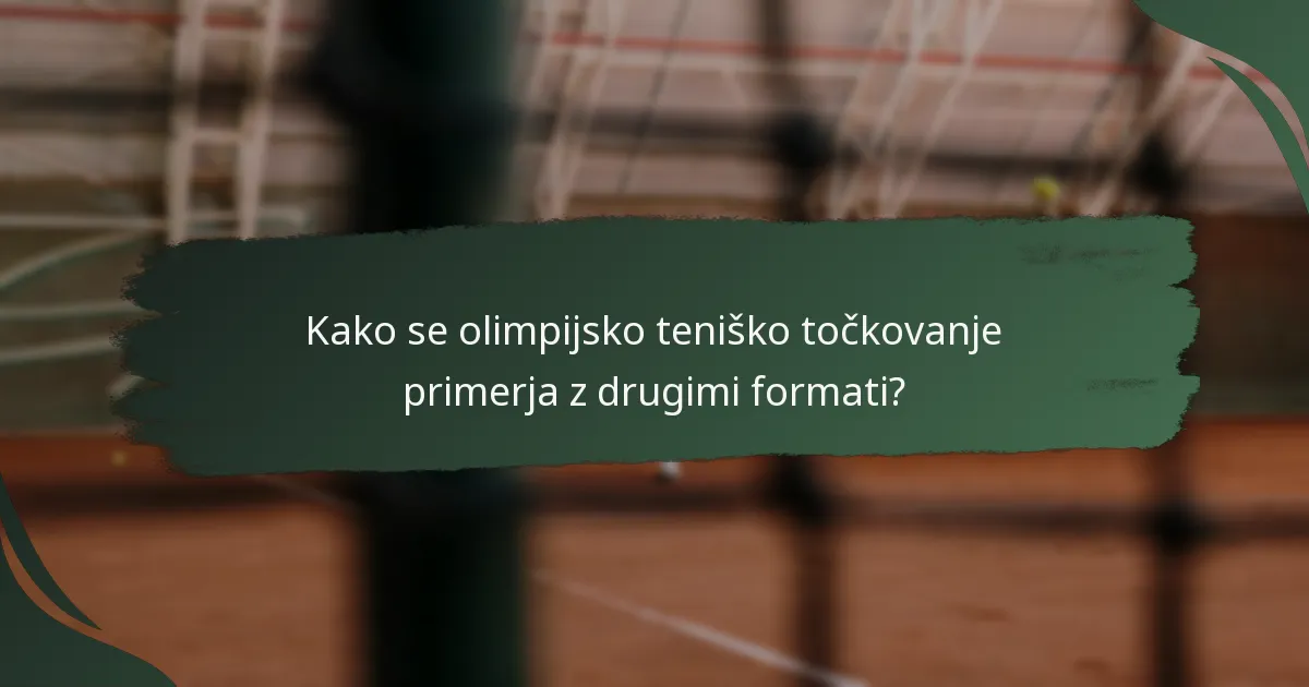 Kako se spremljajo statistike tekem v olimpijskem tenisu?