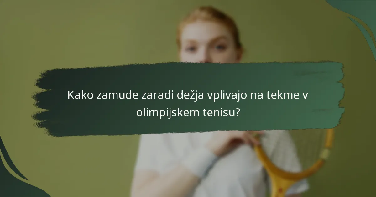 Katera so pravila za nadaljevanje olimpijskih teniških tekem?