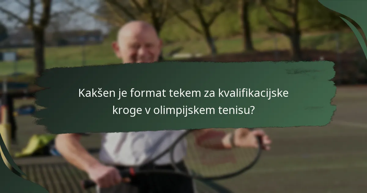 Kako deluje napredovanje v olimpijskih teniških turnirjih?