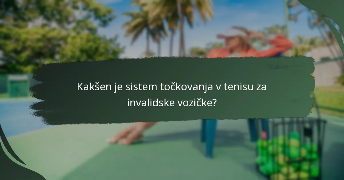 Katere vire imamo na voljo za učenje o točkovanju v tenisu za invalidske vozičke?