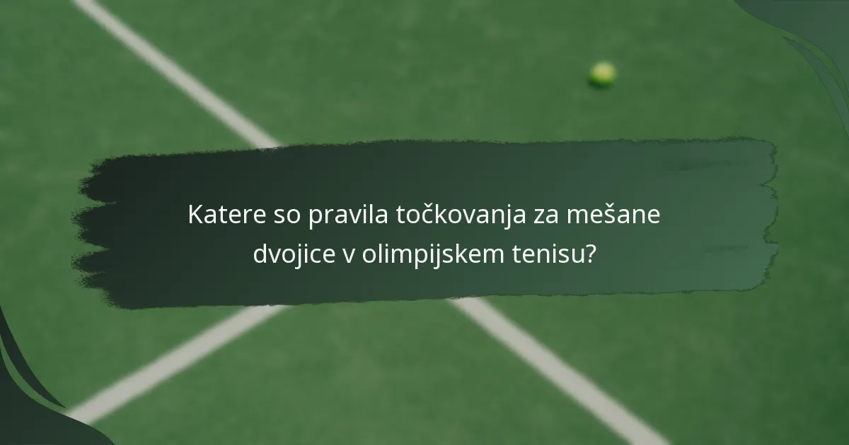 Katere so posledice olimpijskega teniškega točkovanja na uspešnost igralcev?