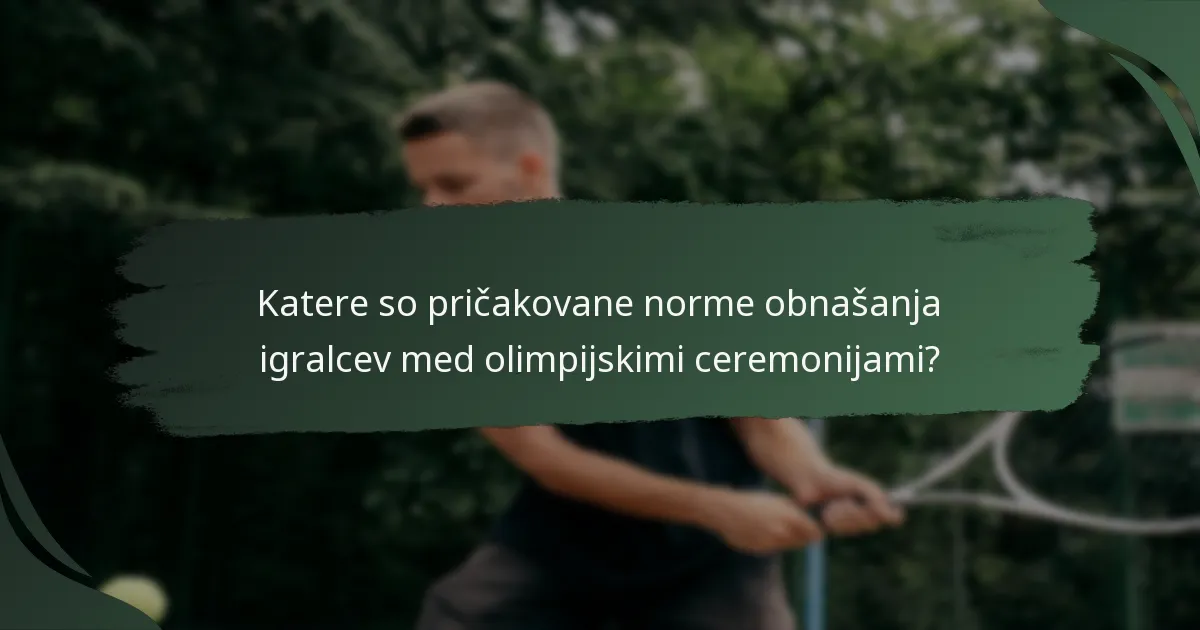 Kakšni so zgodovinski konteksti obnašanja igralcev v olimpijskem tenisu?